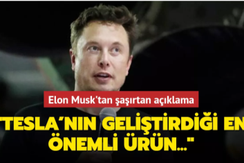 Elon Musk, Tesla’nın geliştirdiği en önemli ürünü açıkladı